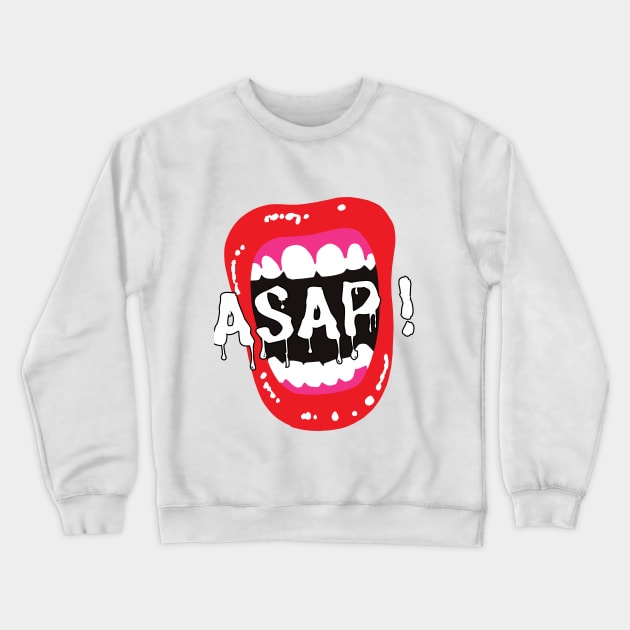 ASAP Mania! Get Your Corporate Gifts Now! Crewneck Sweatshirt by Bellinna